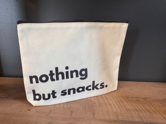 Nothing But Snacks- Canvas Zipper Bag