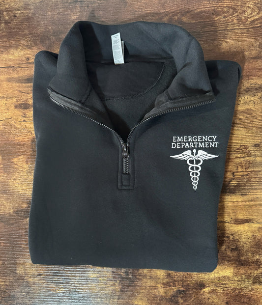 *oops* EMBROIDERED Emergency Department Quarter Zip Sweatshirt- READY TO SHIP- SALE
