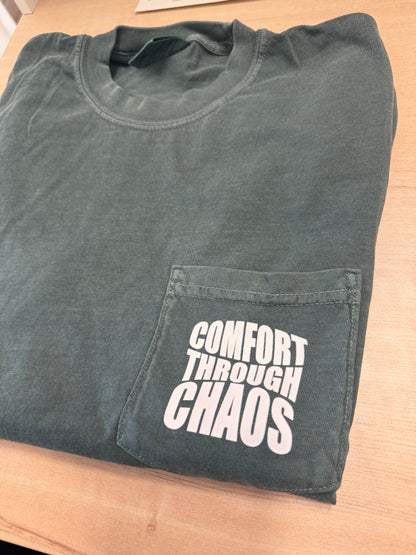 Comfort Through Chaos Pocket T-Shirt