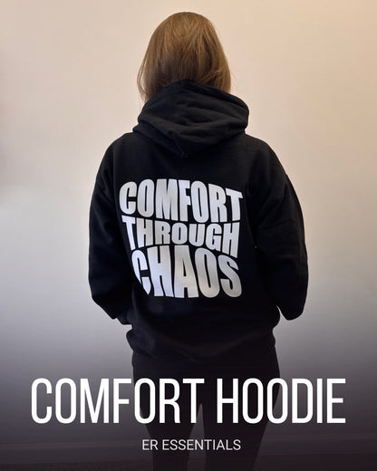 Comfort Through Chaos Hooded Sweatshirt