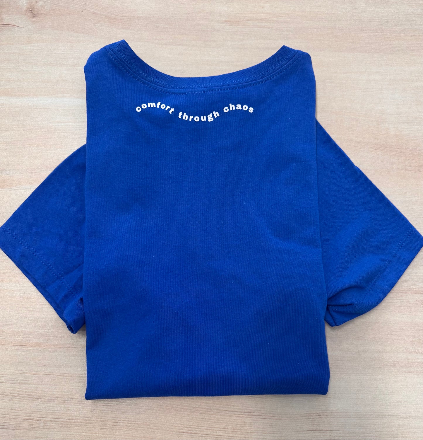 ER- Comfort Through Chaos Classic Tee