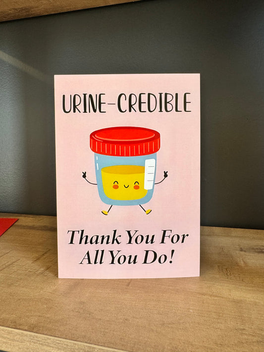 Urine-Credible Thank You Card
