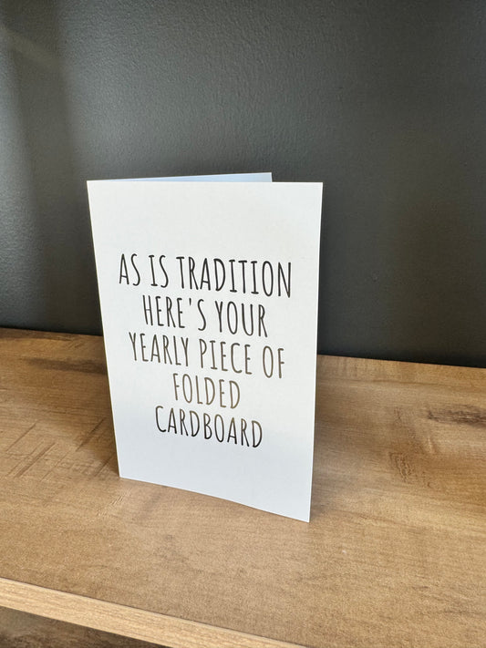 Birthday Card- As is tradition …