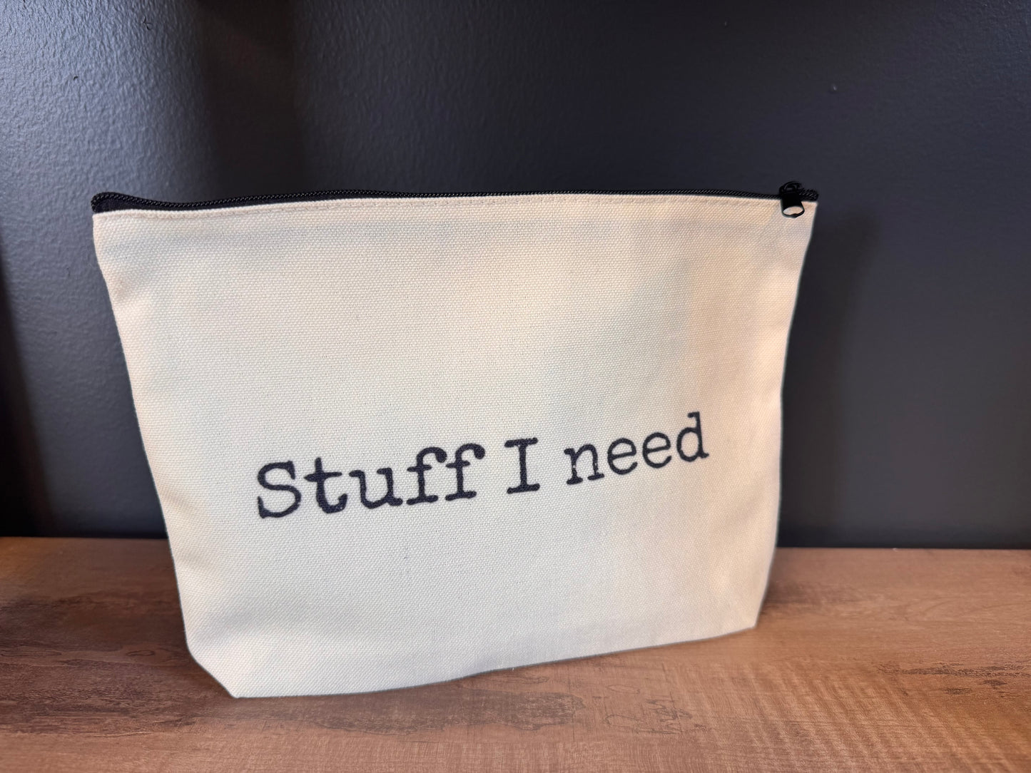 Stuff I Need- Canvas Zipper Bag