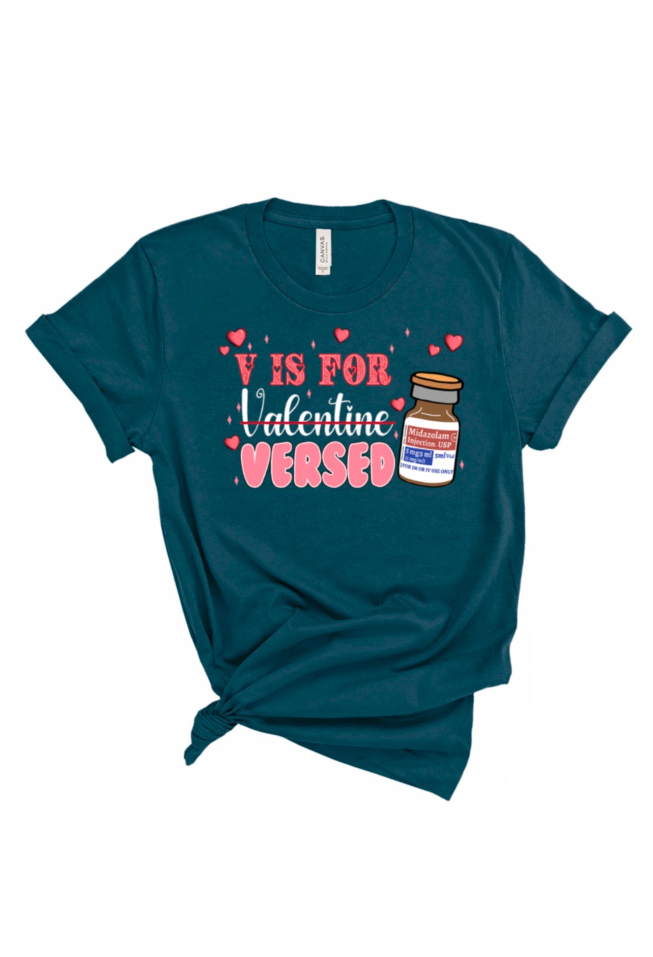 VALENTINE’S DAY NURSE SHORT SLEEVE SHIRT-  V is for Versed