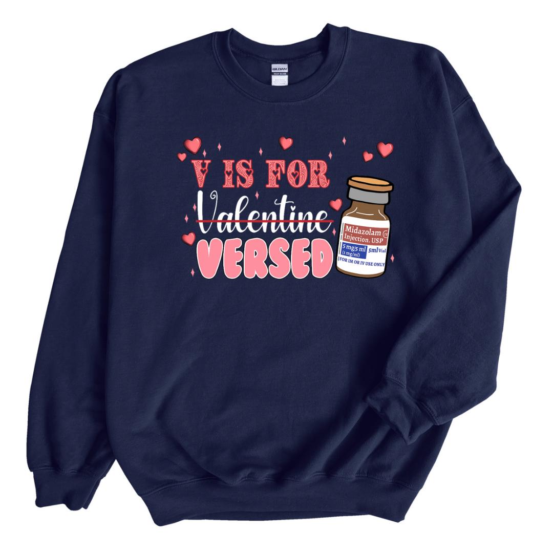 Valentine’s Day Crewneck Sweatshirt- V is for Versed