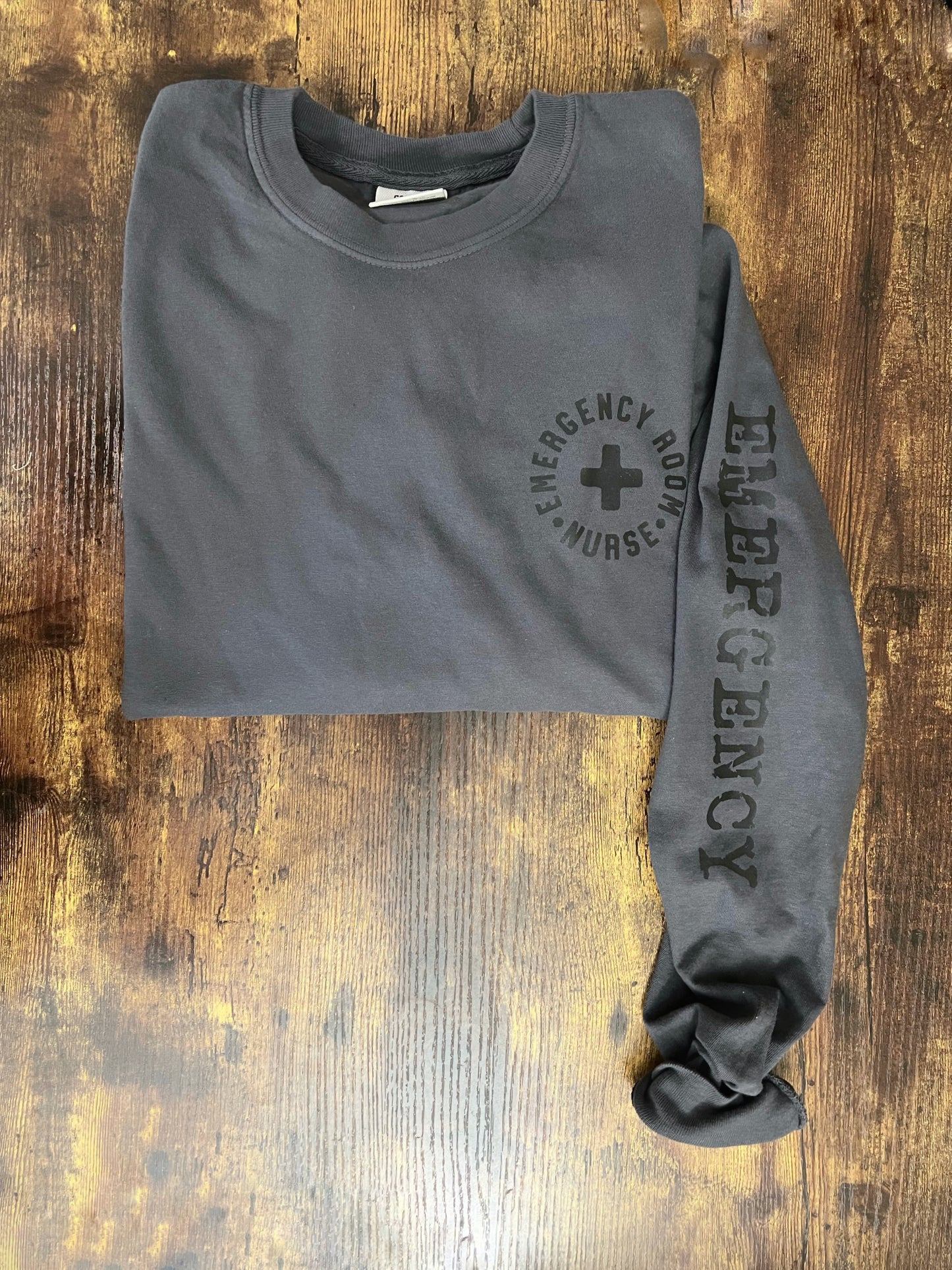 EMERGENCY ROOM NURSE LONG SLEEVE (comfort colors) DISTRESSED EMERGENCY SLEEVE (black images)